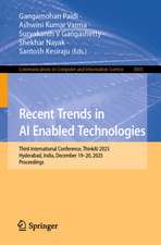 Recent Trends in AI Enabled Technologies