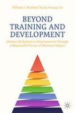 Beyond Training and Development