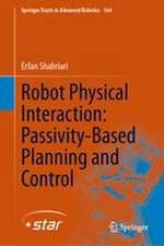 Robot Physical Interaction: Passivity-Based Planning and Control