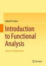 Gatica, G: Introduction to Functional Analysis