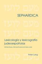 Lexicologia y Lexicografia Judeoespanolas