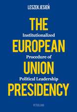 The European Union Presidency