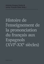 Histoire de L'Enseignement de La Prononciation Du Francais Aux Espagnols (Xvie-Xxe Siecles): Sul Significato Delle Pietanze Nell'a