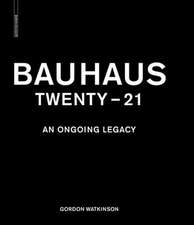 Bauhaus Twenty - 21