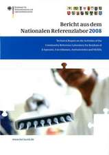 Berichte der Nationalen Referenzlaboratorien 2008: Reports of the National Reference Laboratories 2008