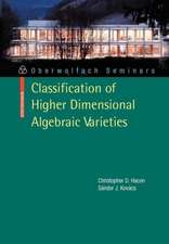 Classification of Higher Dimensional Algebraic Varieties