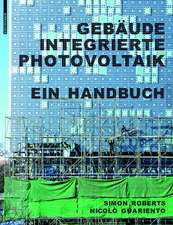 Gebäudeintegrierte Photovoltaik: Ein Handbuch