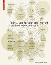 Digital Workflows in Architecture – Design–Assembly–Industry