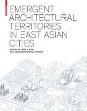 Emergent Architectural Territories in East Asian Cities