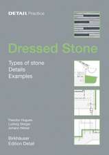 Dressed Stone: Types of Stone, Details, Examples
