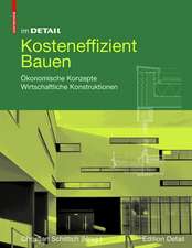 Kosteneffizient Bauen: Ökonomische Konzepte – Wirtschaftliche Konstruktionen