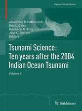 Tsunami Science: Ten years after the 2004 Indian Ocean Tsunami: Volume II