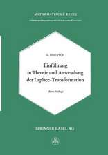 Einführung in Theorie und Anwendung der Laplace-Transformation: Ein Lehrbuch für Studierende der Mathematik, Physik und Ingenieurwissenschaft