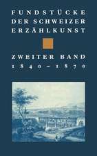 Fundstücke der Schweizer Erzählkunst: 1840–1870