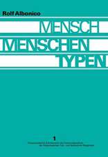 Mensch, Menschen, Typen: Entwicklung und Stand der Typenforschung; Ergebnisse einer Gemeinschaftsarbeit aus dem Humanbiologischen Seminar der Hochschule St. Gallen mit Unterstützung durch das Forschungsinstitut der Eidgenössischen Turn- und Sportschule Magglingen