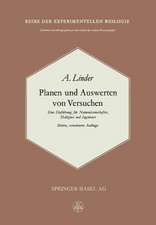 Planen und Auswerten von Versuchen: Eine Einführung für Naturwissenschafter, Mediziner und Ingenieure