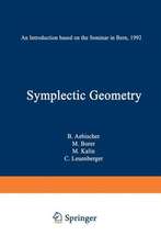 Symplectic Geometry: An Introduction based on the Seminar in Bern, 1992