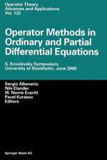 Operator Methods in Ordinary and Partial Differential Equations: S. Kovalevsky Symposium, University of Stockholm, June 2000