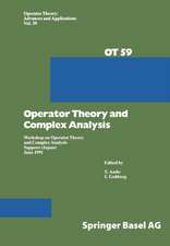 Operator Theory and Complex Analysis: Workshop on Operator Theory and Complex Analysis Sapporo (Japan) June 1991