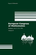 European Congress of Mathematics: Budapest, July 22–26, 1996 Volume II