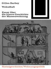 WohnHaft – Über die innere Geschichte der Massenwohnung