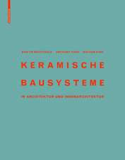 Keramische Bausysteme – in Architektur und Innenarchitektur