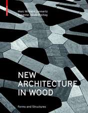 New Architecture in Wood – Forms and Structures