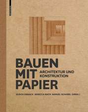 Bauen mit Papier – Architektur und Konstruktion