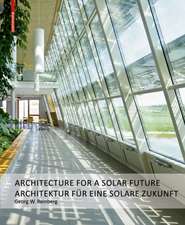 Georg W. Reinberg – Architektur für eine solare Zukunft / Architecture for a Solar Future