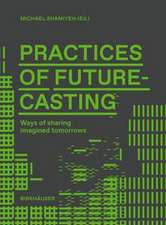 Practices of Futurecasting