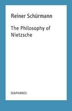 The Philosophy of Nietzsche