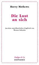 Die Lust an sich