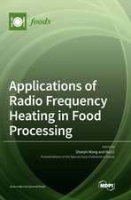 Applications of Radio Frequency Heating in Food Processing