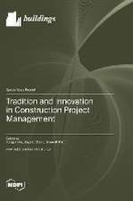 Tradition and Innovation in Construction Project Management