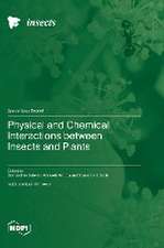 Physical and Chemical Interactions between Insects and Plant