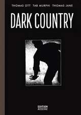 Ott, T: Dark Country