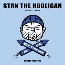 Stan the Hooligan