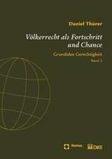 International Law as Progress and Prospect. Voelkerrecht ALS Fortschritt Und Chance.