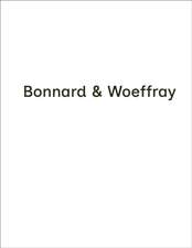 Bonnard & Woeffray
