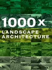 1000x Landscape Architecture: Tourism and Architecture