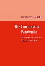 Die Coronavirus-Pandemie