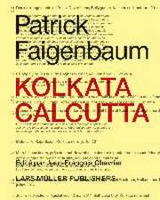 Patrick Faigenbaum Kolkata Calcutta