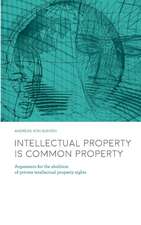 Intellectual Property is Common Property