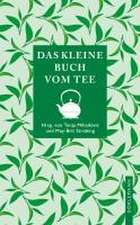 Das kleine Buch vom Tee