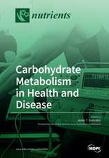 Carbohydrate Metabolism in Health and Disease