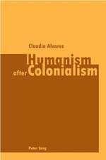 Humanism After Colonialism: A Study in Christian Responsiveness