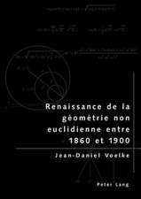 Renaissance de La Geometrie Non Euclidienne Entre 1860 Et 1900