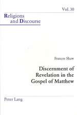 Discernment of Revelation in the Gospel of Matthew