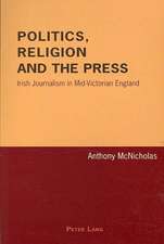 Politics, Religion and the Press