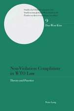 Non-Violation Complaints in Wto Law